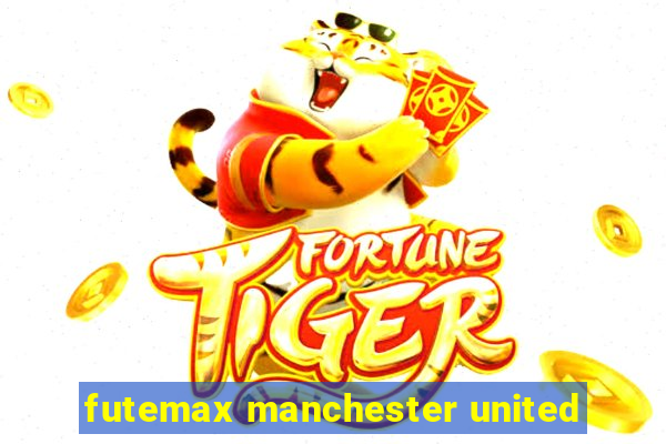 futemax manchester united